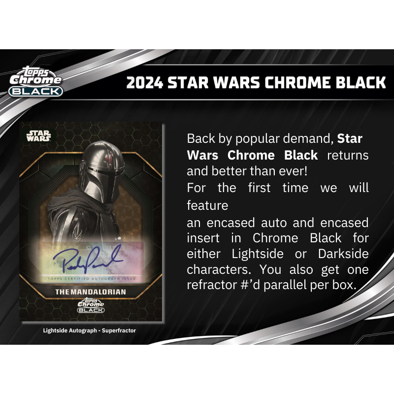 2024 Topps Star Wars Chrome Black Hobby Box 2024 Topps Star Wars Chrome Black Hobby Box
